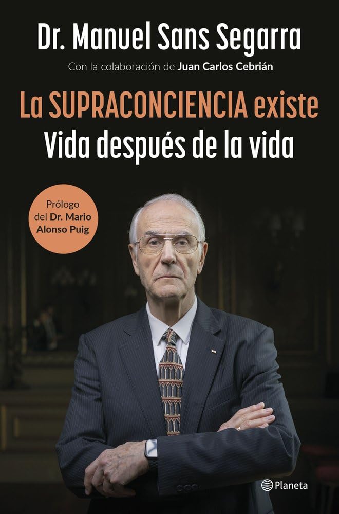 El libro de la supraconciencia de Manuel Sans Segarra – Guía de desarrollo personal y mente consciente